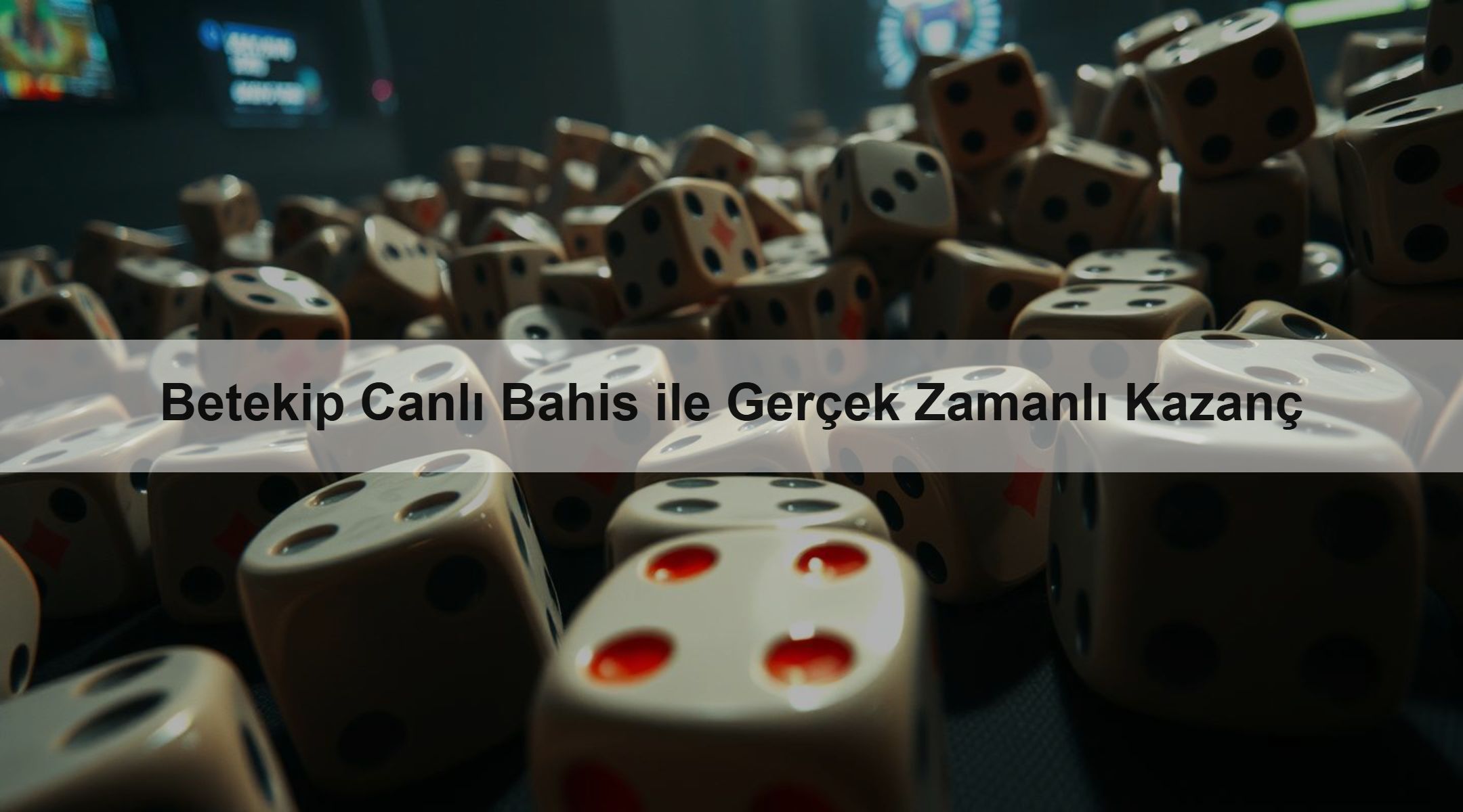 Betekip Canlı Bahis ile Gerçek Zamanlı Kazanç