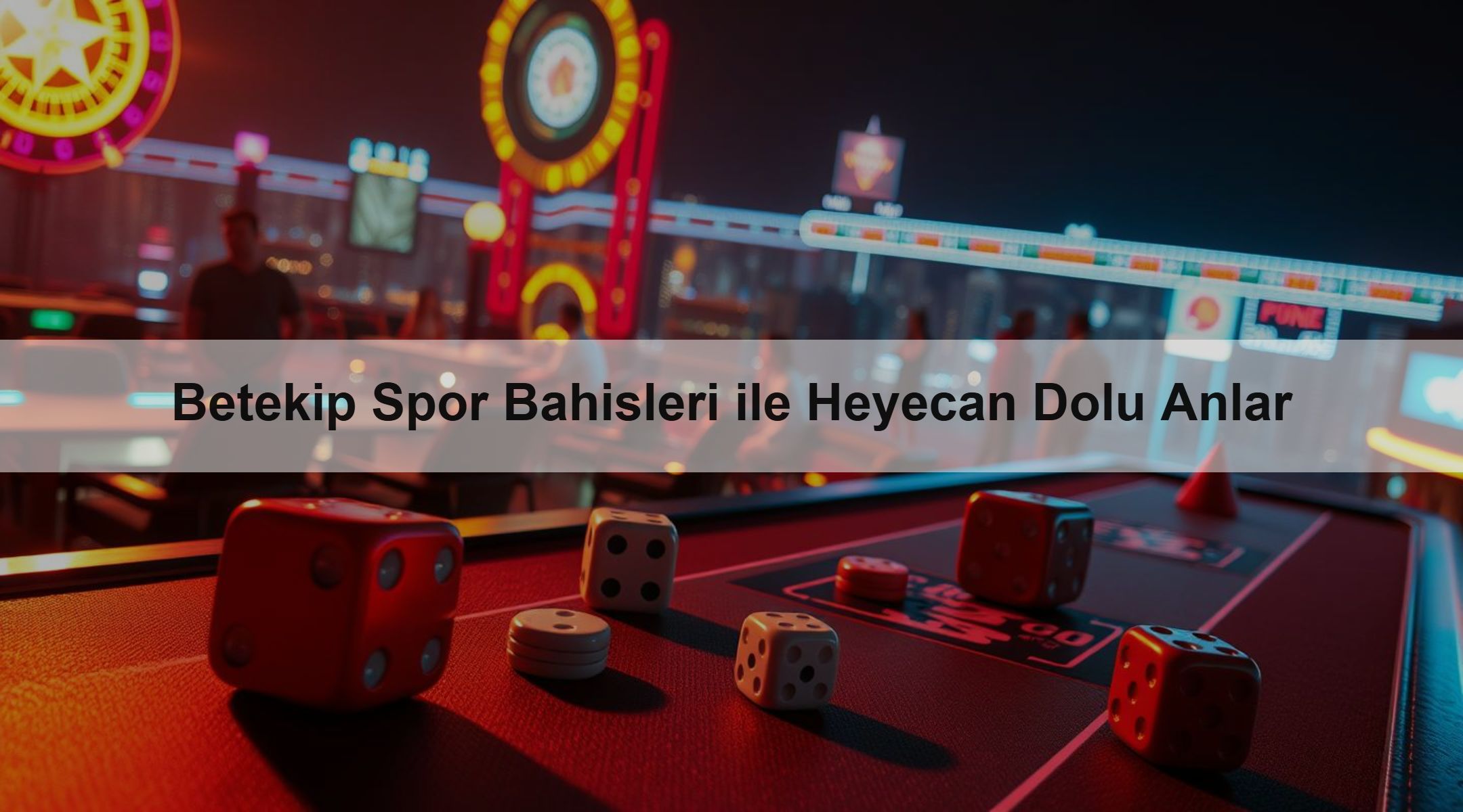 Betekip Spor Bahisleri ile Heyecan Dolu Anlar